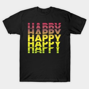 Happy word in modern style typography T-Shirt